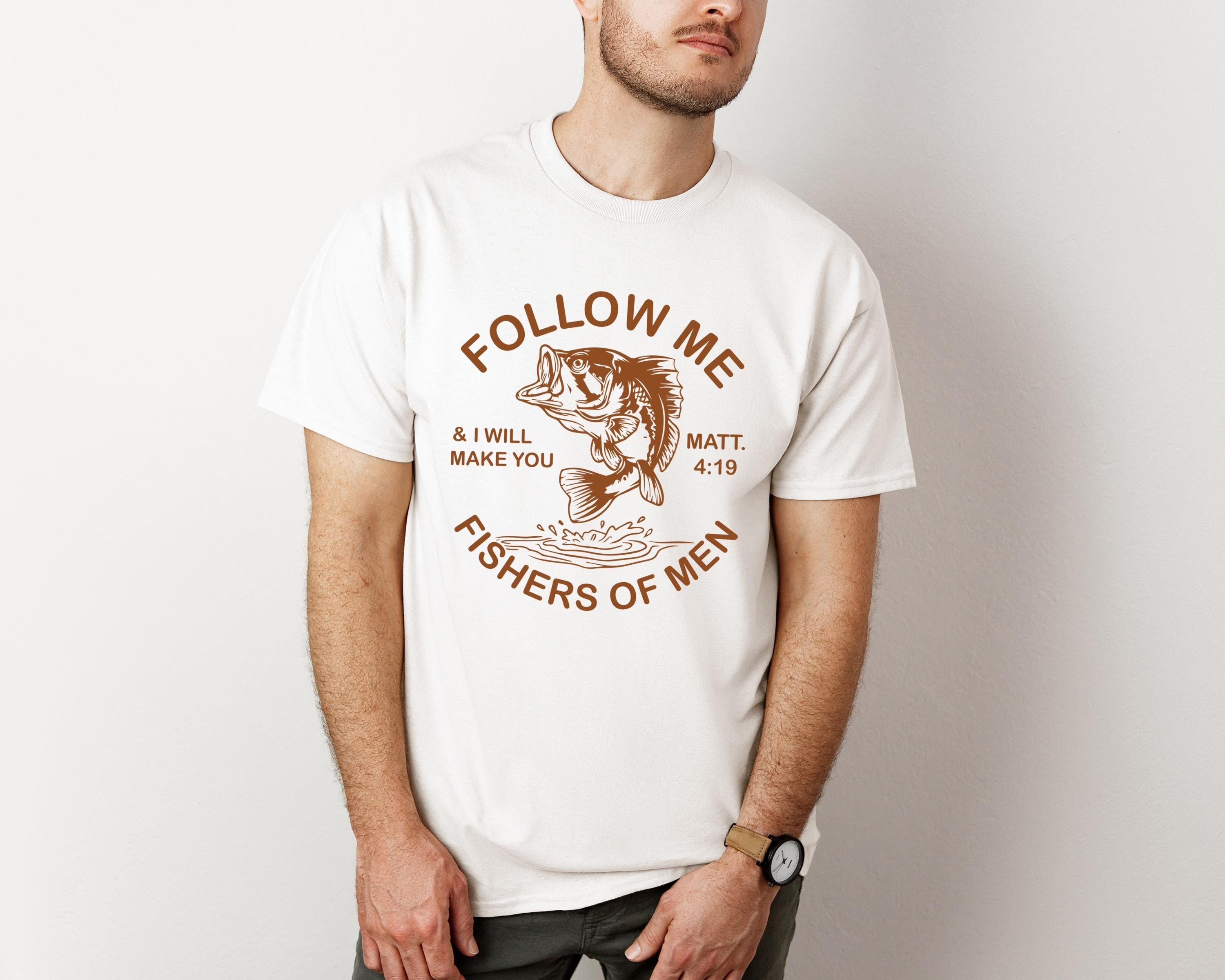 Follow Me Shirt, Fisher of Men Shirt, Fathers Day Gift Tee,Christian Dad Shirt, Bible verse Shirt, Gift for Christian, Vintage Men's Shirt